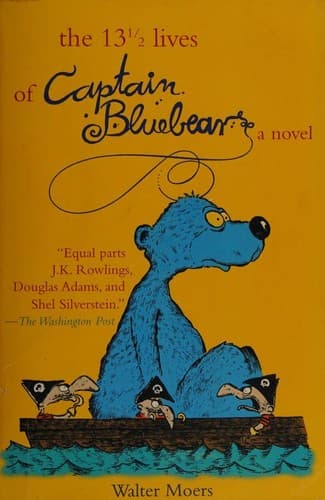 The 13½ Lives of Captain Bluebear by Walter Moers
